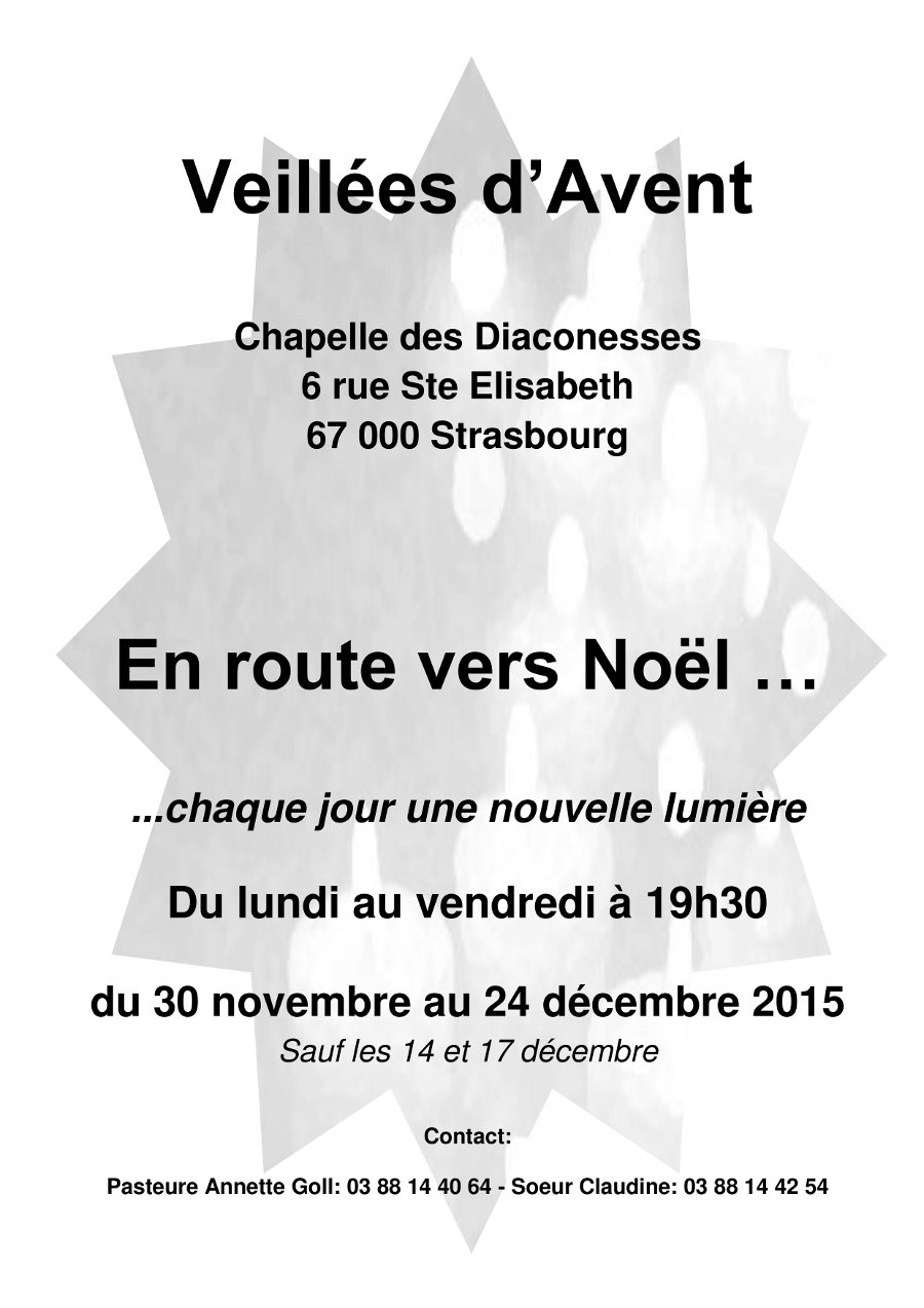 Veillée d'Avent à Strasbourg du 30 novembre au 24 décembre 2015.